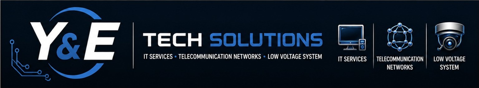 Y&E Tech Solutions — IT Services, Telecommunication Networks, and Low Voltage Systems